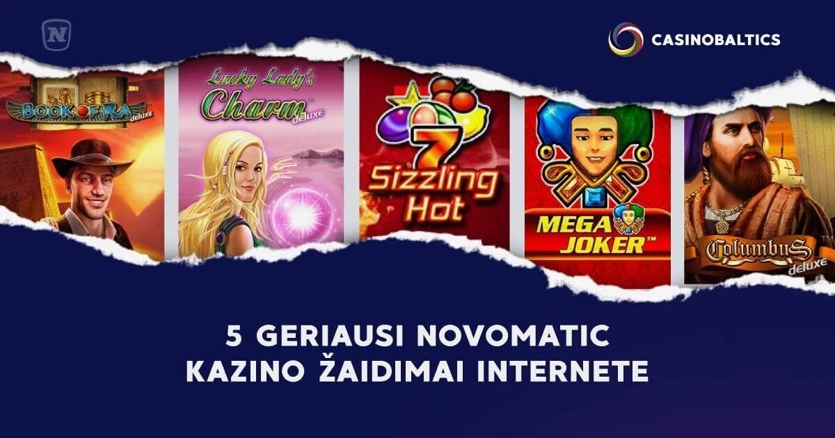 5 Geriausi Novomatic Kazino Žaidimai Internete