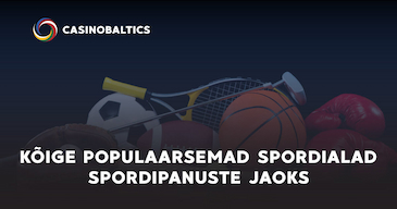 Kõige populaarsemad spordialad spordipanuste jaoks