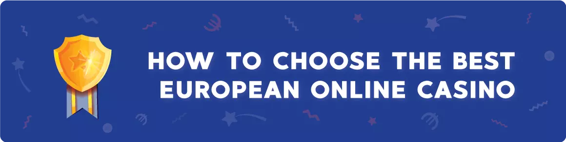 How to choose the best eu casinos