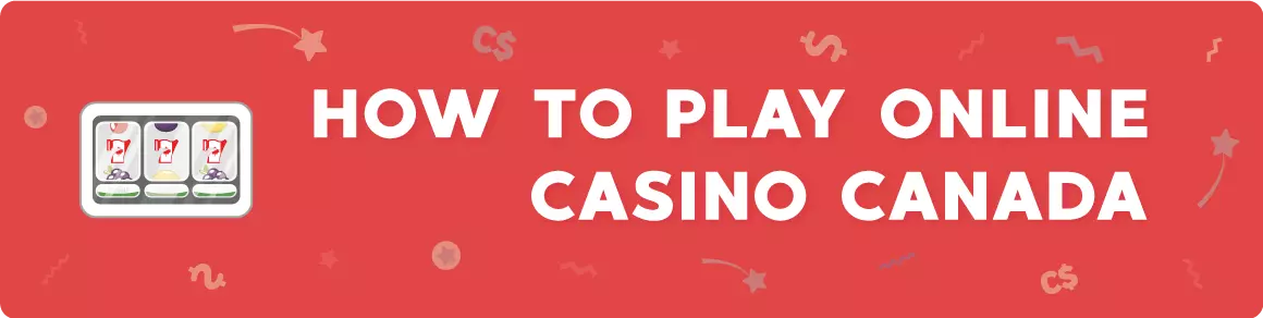 How to play casino in Canada