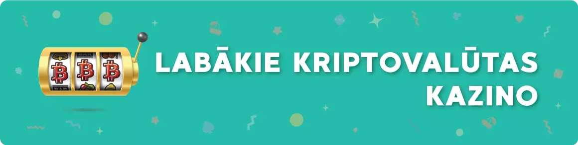 Labākie kriptovalūtas kazino