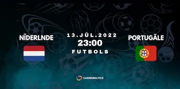 Nīderlande – Portugāle (siev.) spēles prognoze 13. jūlijā