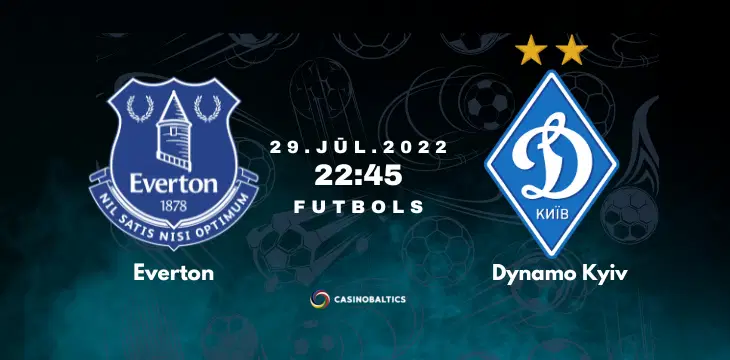 Everton - Kijevas Dinamo spēles prognoze 29. jūlijā 