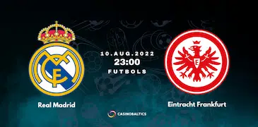 Madrides "Real" - Frankfurtes "Eintracht" futbola spēles prognoze 10. augustā