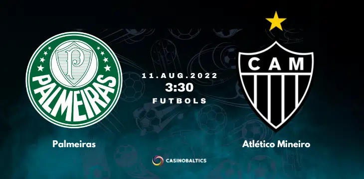 Spēles Palmeiras - Atletico Mineiro Prognoze 11. augustā
