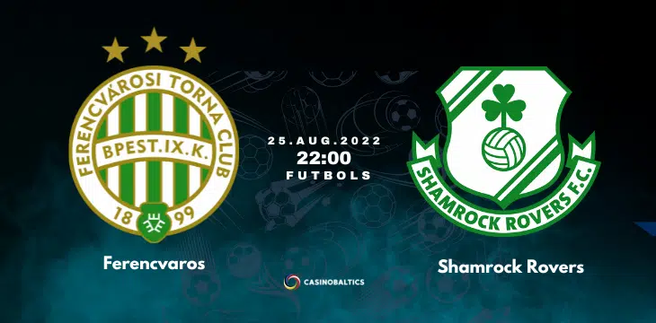 Shamrock Rovers — Ferencvaros futbola spēles prognoze 25. augustā