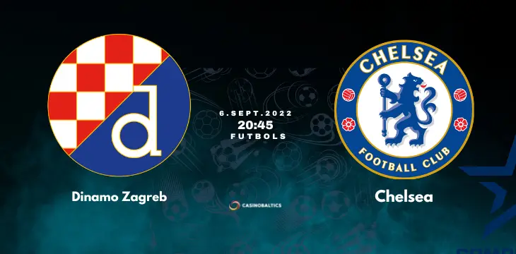 Futbola spēles prognoze Dinamo Zagreb — Chelsea 6. septembrī