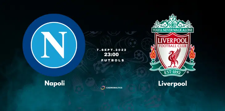 Futbola spēles prognoze Napoli — Liverpool 7. septembrī
