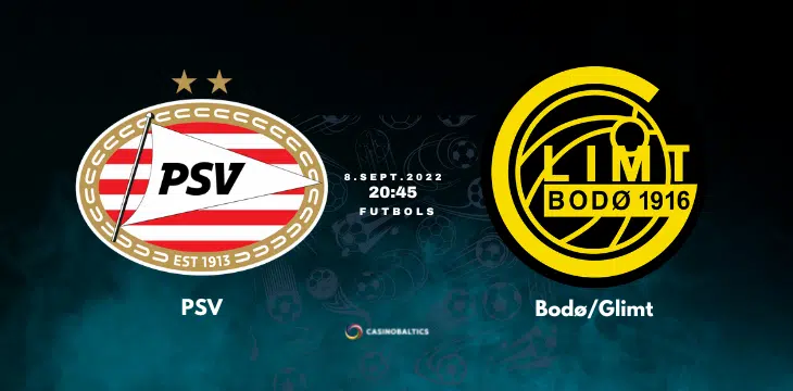 Futbola spēles prognoze PSV — Bodø/Glimt 8. septembrī
