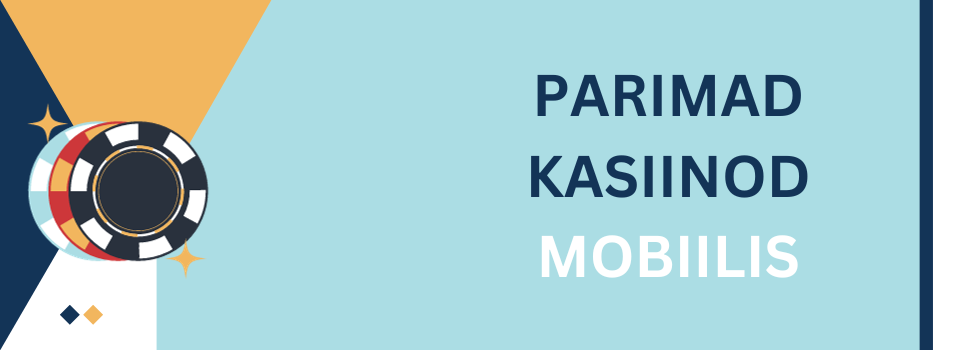 parimad kasiinod mobiilis