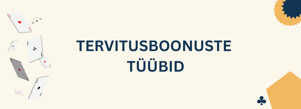 tervitusboonuste tüübid