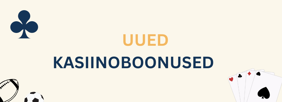 uued kasiinoboonused