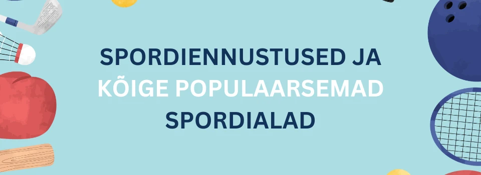spordiennustus eestis