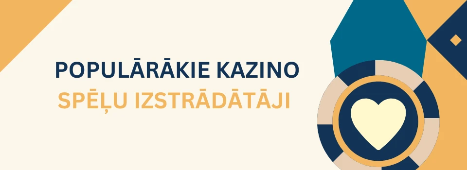 Populārākie kazino spēļu izstrādātāji